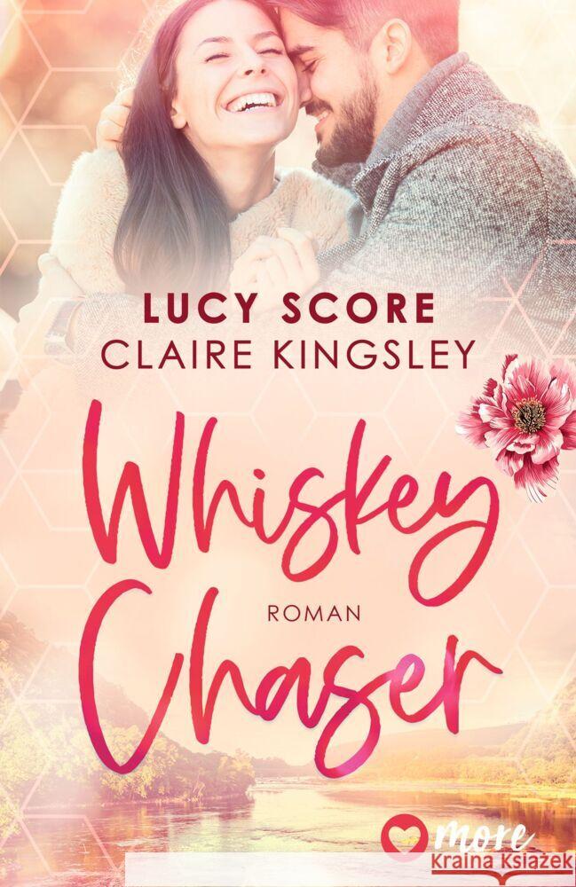 Whiskey Chaser Score, Lucy, Kingsley, Claire 9783987510298 more ein Imprint von Aufbau Verlage
