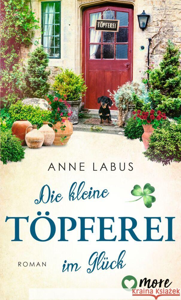 Die kleine Töpferei im Glück Labus, Anne 9783987510328 more ein Imprint von Aufbau Verlage