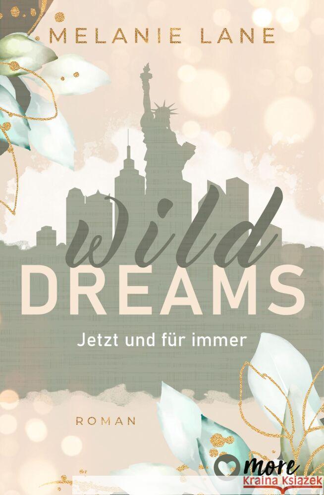 Wild Dreams Lane, Melanie 9783987510397 more ein Imprint von Aufbau Verlage