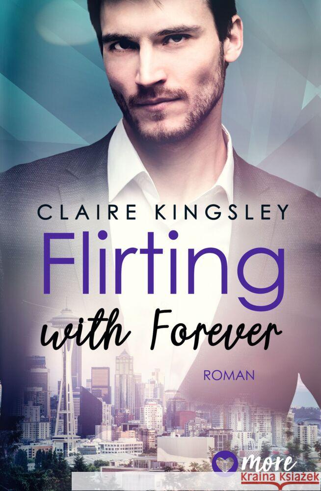 Flirting with Forever Kingsley, Claire 9783987510410