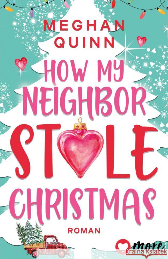 How My Neighbor Stole Christmas Quinn, Meghan 9783987510861