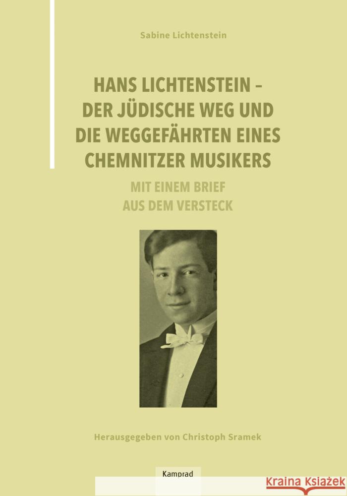 Hans Lichtenstein - Der jüdische Weg und die Weggefährten eines Chemnitzer Musikers Lichtenstein, Sabine 9783987530166 Reinhold, E