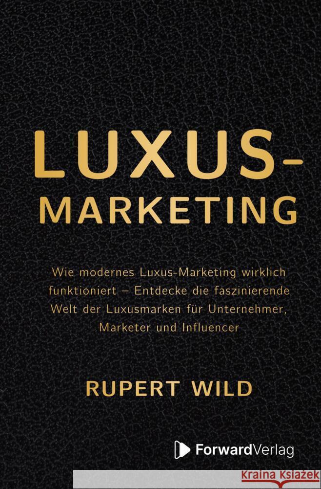 Luxus-Marketing Wild, Rupert 9783987550577