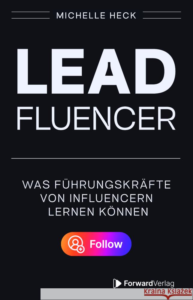 Leadfluencer Heck, Michelle 9783987551260