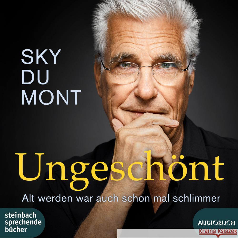 Ungeschönt, 1 Audio-CD, MP3 du Mont, Sky 9783987590023