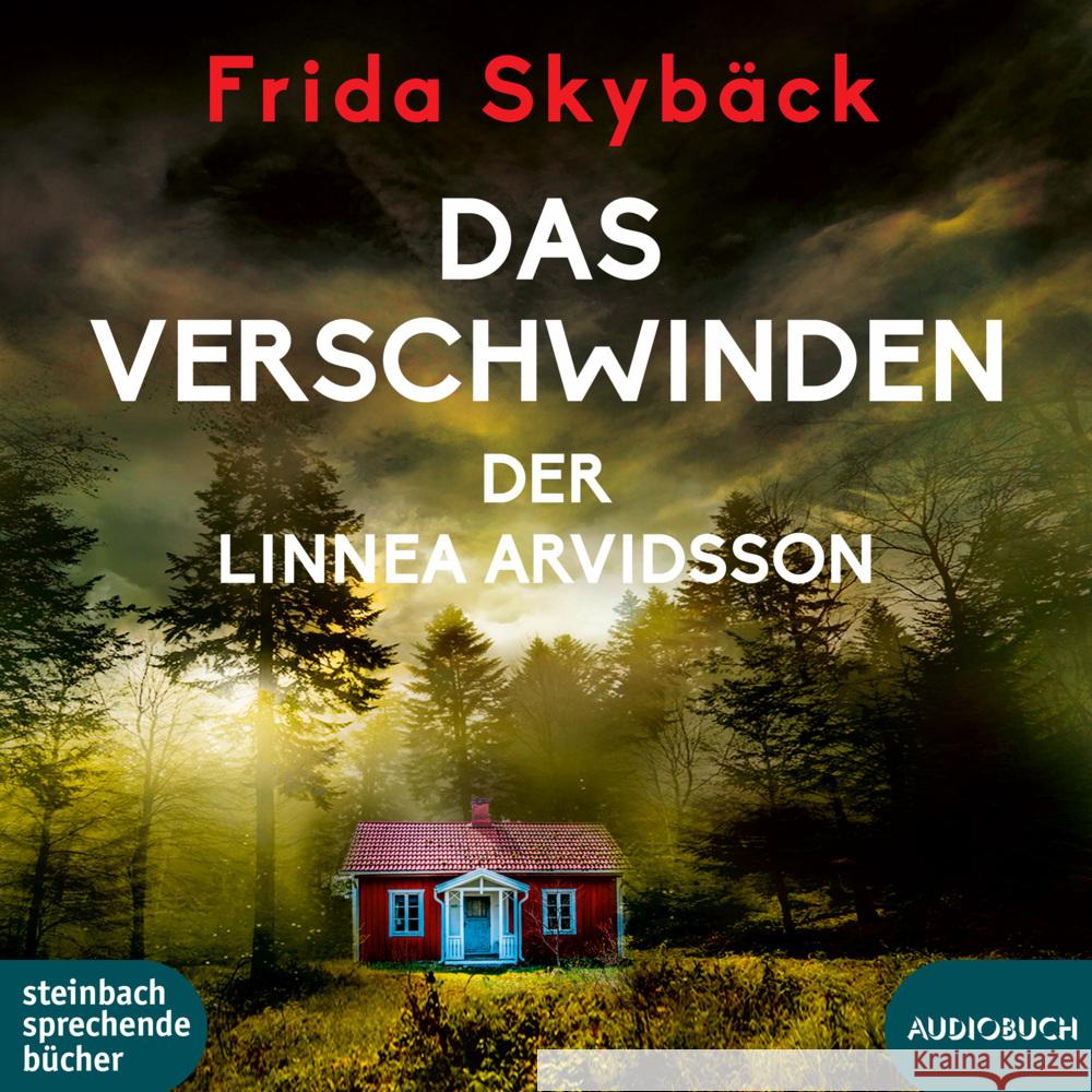 Das Verschwinden der Linnea Arvidsson, 1 Audio-CD, MP3 Skybäck, Frida 9783987590115 Steinbach sprechende Bücher