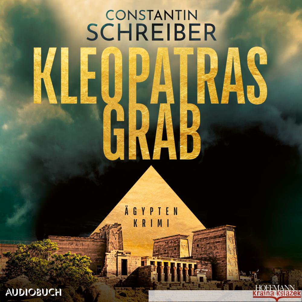 Kleopatras Grab, 1 Audio-CD, MP3 Schreiber, Constantin 9783987590535