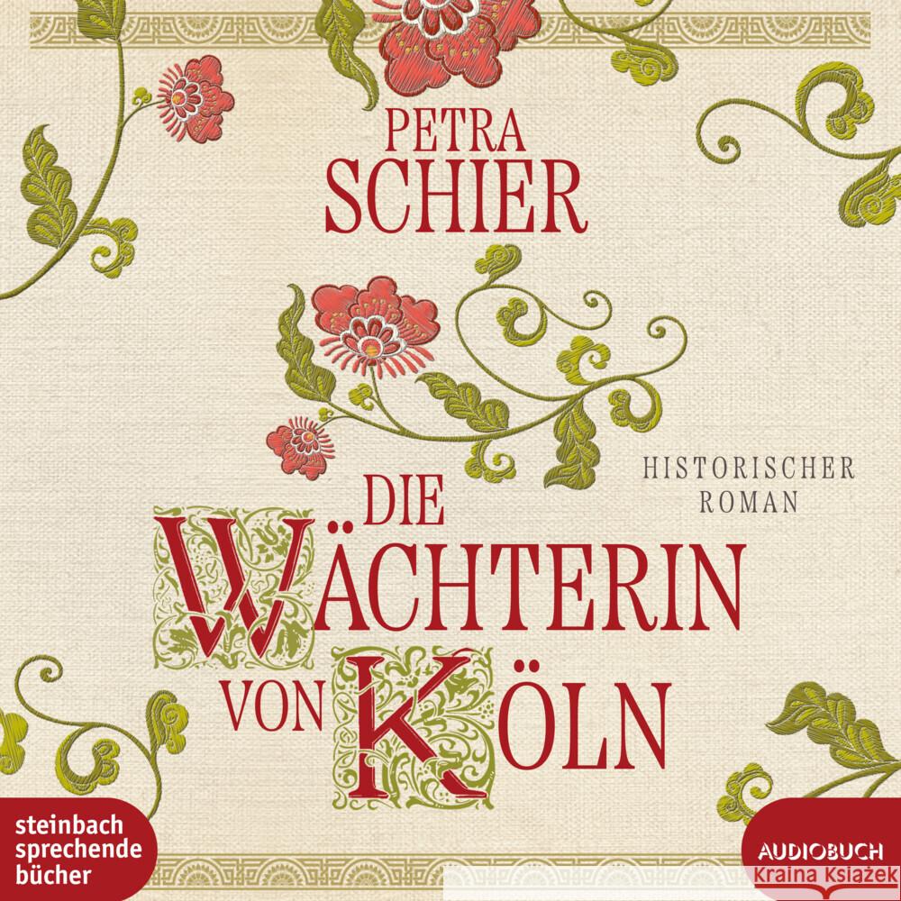 Die Wächterin von Köln, 2 Audio-CD, 2 MP3 Schier, Petra 9783987590627