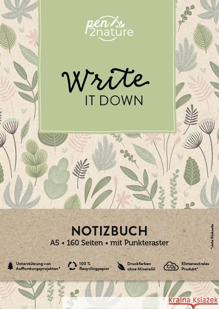Write It Down - Notizbuch (Blättermotiv) A5 | dotted | Hardcover pen2nature 9783987640384