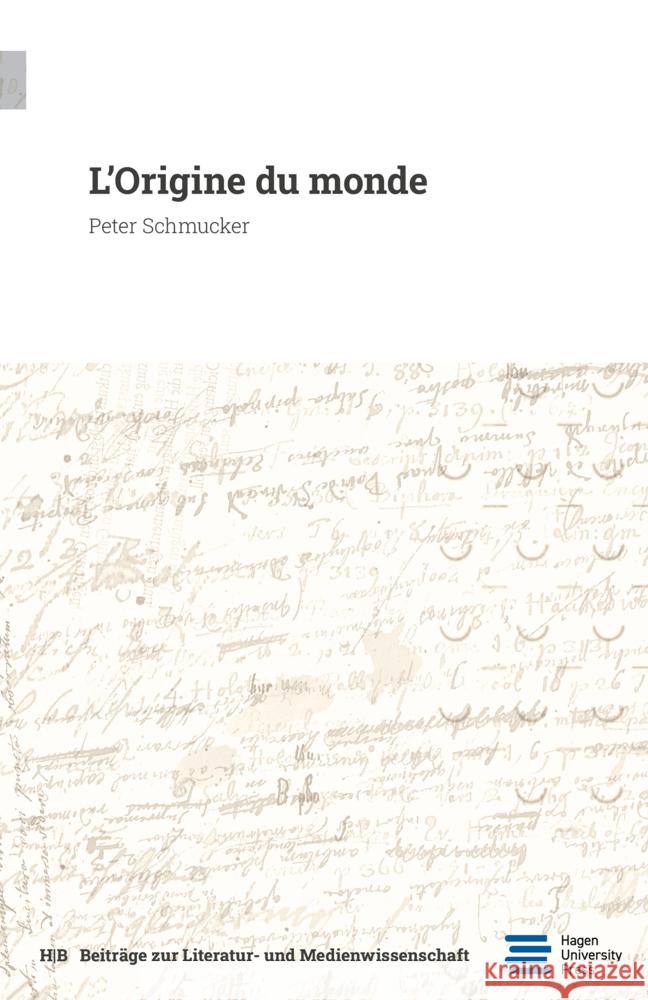 L'Origine du monde Schmucker, Peter 9783987674839 Hagen University Press
