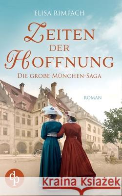 Zeiten der Hoffnung Elisa Rimpach 9783987789014 DP Verlag