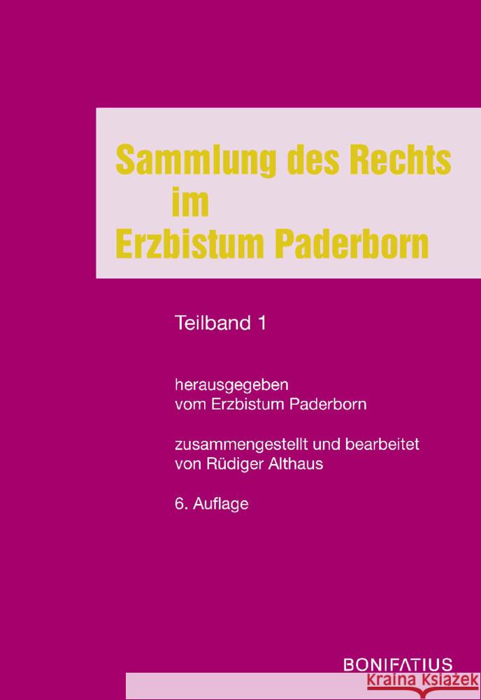 Sammlung des Rechts im Erzbistum Paderborn Althaus, Rüdiger 9783987900501