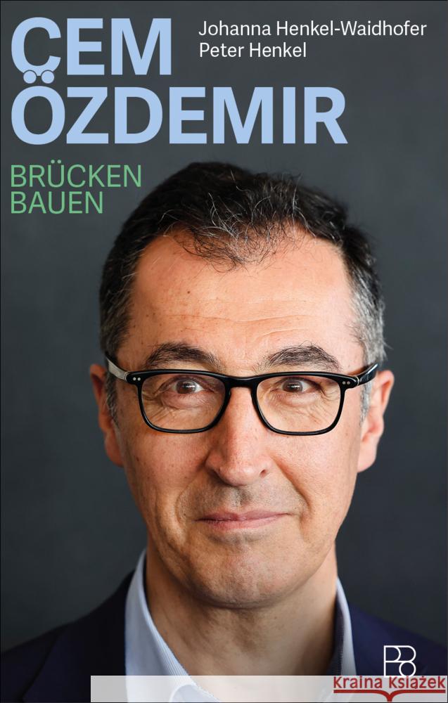 Cem Özdemir Henkel, Peter, Henkel-Waidhofer, Johanna 9783987901096
