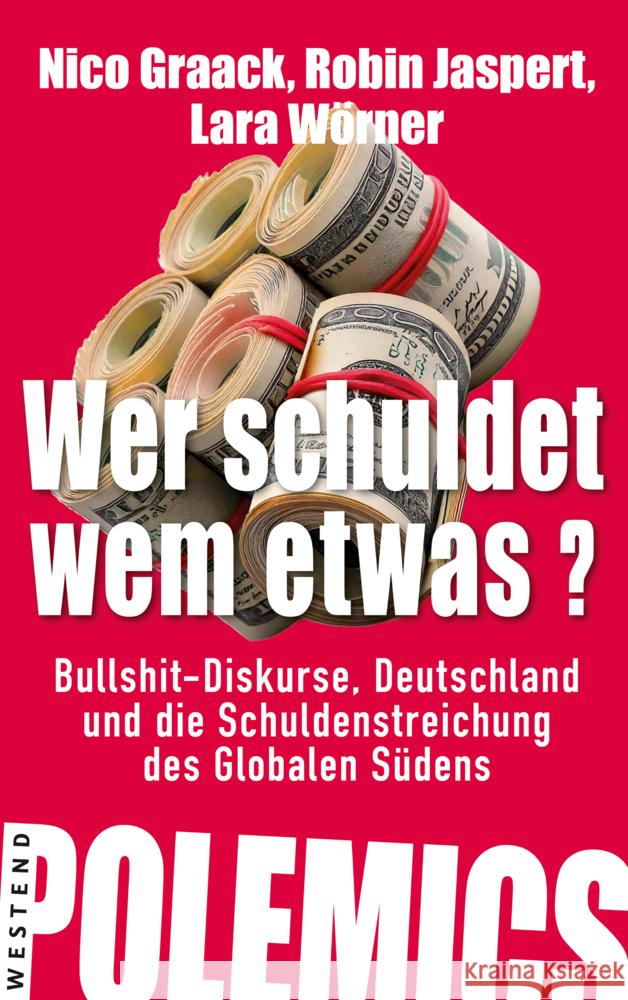 Wer schuldet wem etwas? Jaspert, Robin, Graack, Nico, Wörner, Lara 9783987913174 Westend