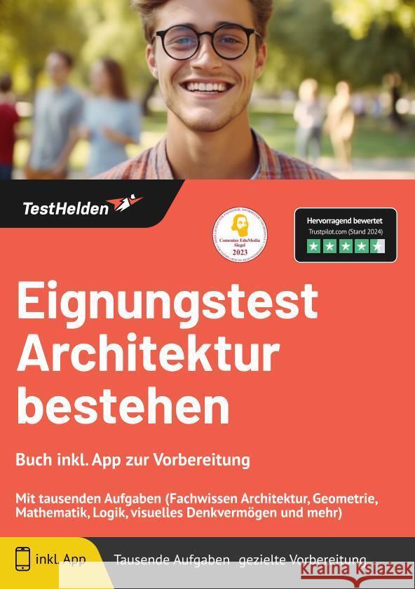 Eignungstest Architektur bestehen: Buch inkl. App zur Vorbereitung: Mit tausenden Aufgaben (Fachwissen Architektur, Geometrie, Mathematik, Logik, visuelles Denkvermögen und mehr) Tom Wenk 9783988175274