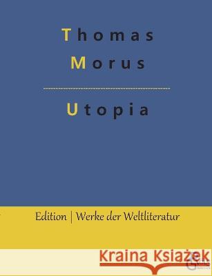 Utopia Redaktion Gr?ls-Verlag Thomas Morus 9783988280220 Grols Verlag