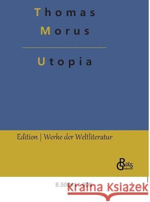 Utopia Redaktion Gr?ls-Verlag Thomas Morus 9783988280800 Grols Verlag