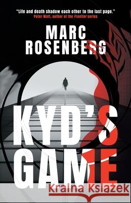 Kyd's Game Marc Rosenberg 9783988320834 Vine Leaves Press