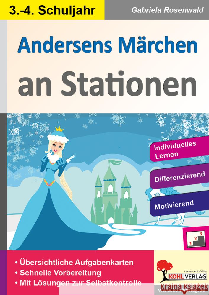 Andersens Märchen an Stationen / Klasse 3-4 Rosenwald, Gabriela 9783988410283 KOHL VERLAG Der Verlag mit dem Baum