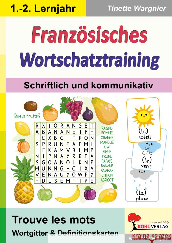 Französisches Wortschatztraining Wargnier, Tinette 9783988410306 KOHL VERLAG Der Verlag mit dem Baum