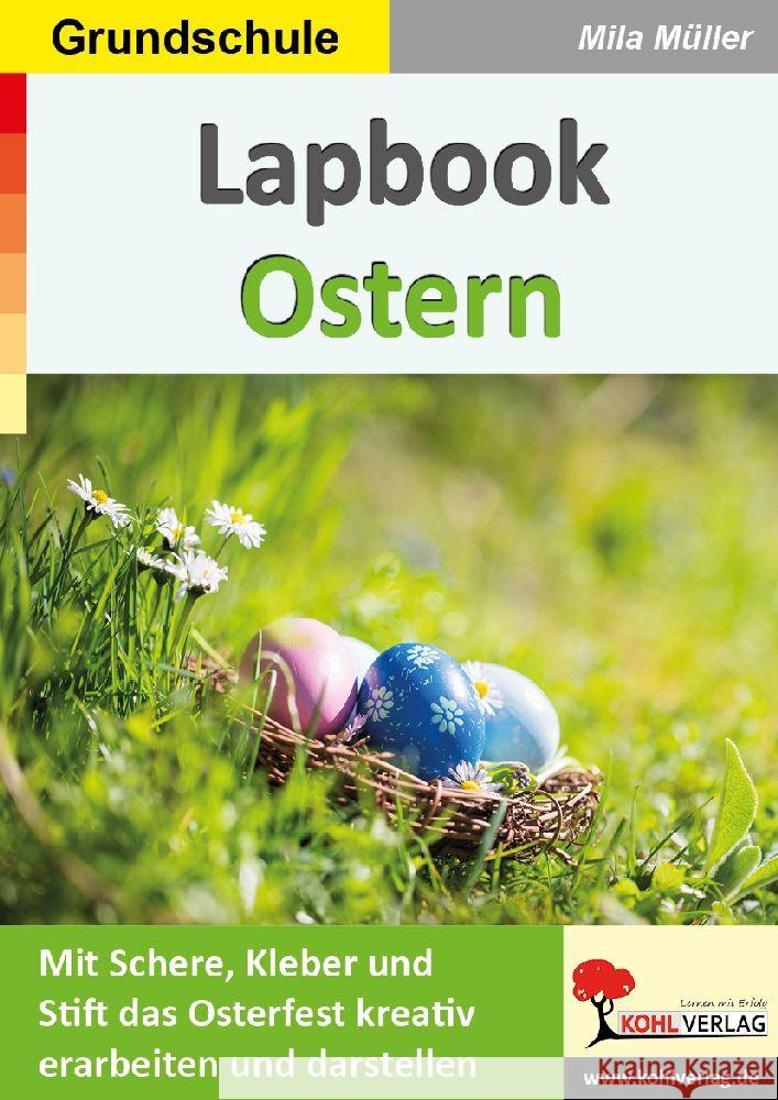 Lapbook Ostern Müller, Mila 9783988410528 KOHL VERLAG Der Verlag mit dem Baum