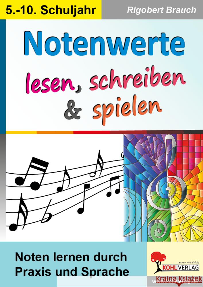 Notenwerte lesen, schreiben & spielen Brauch, Rigobert 9783988410832