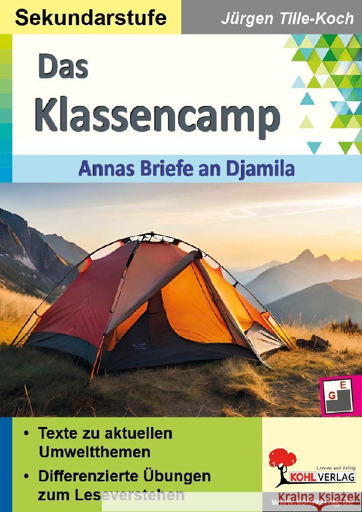 Das Klassencamp - Annas Briefe an an Djamila Tille-Koch, Jürgen 9783988411006