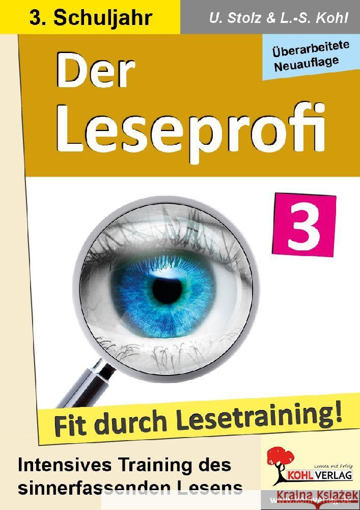 Der Leseprofi / Klasse 3 Stolz, Ulrike, Kohl, Lynn-Sven 9783988411037