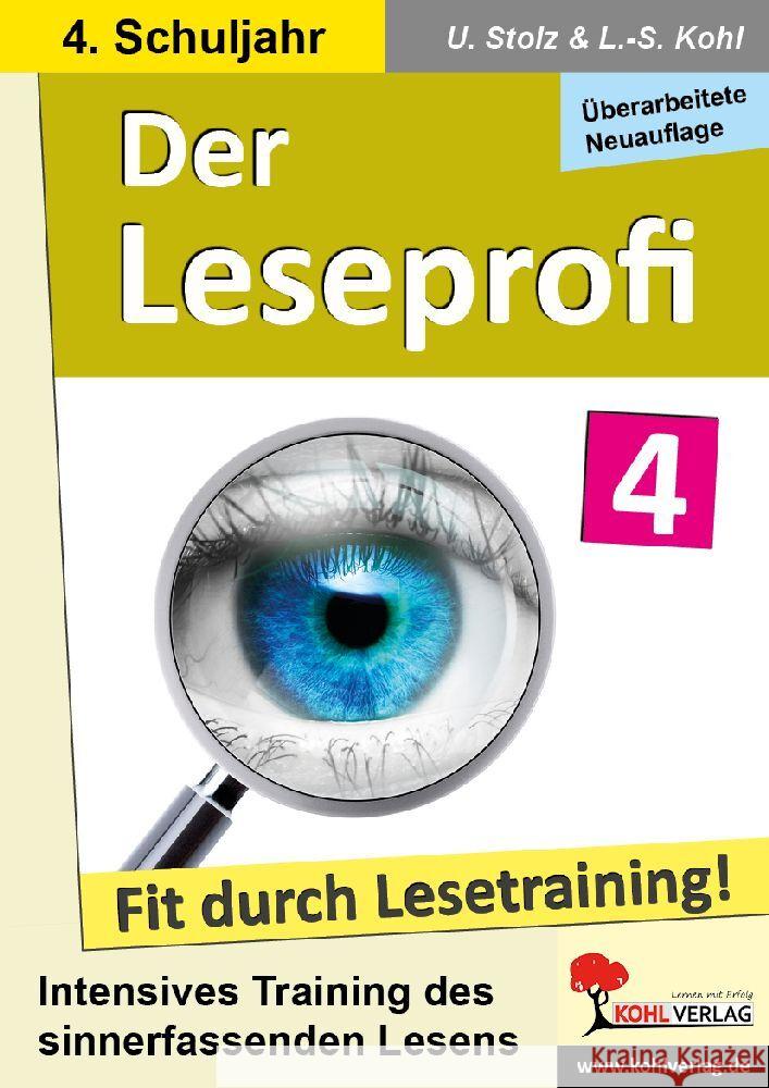 Der Leseprofi / Klasse 4 Stolz, Ulrike, Kohl, Lynn-Sven 9783988411044 KOHL VERLAG Der Verlag mit dem Baum