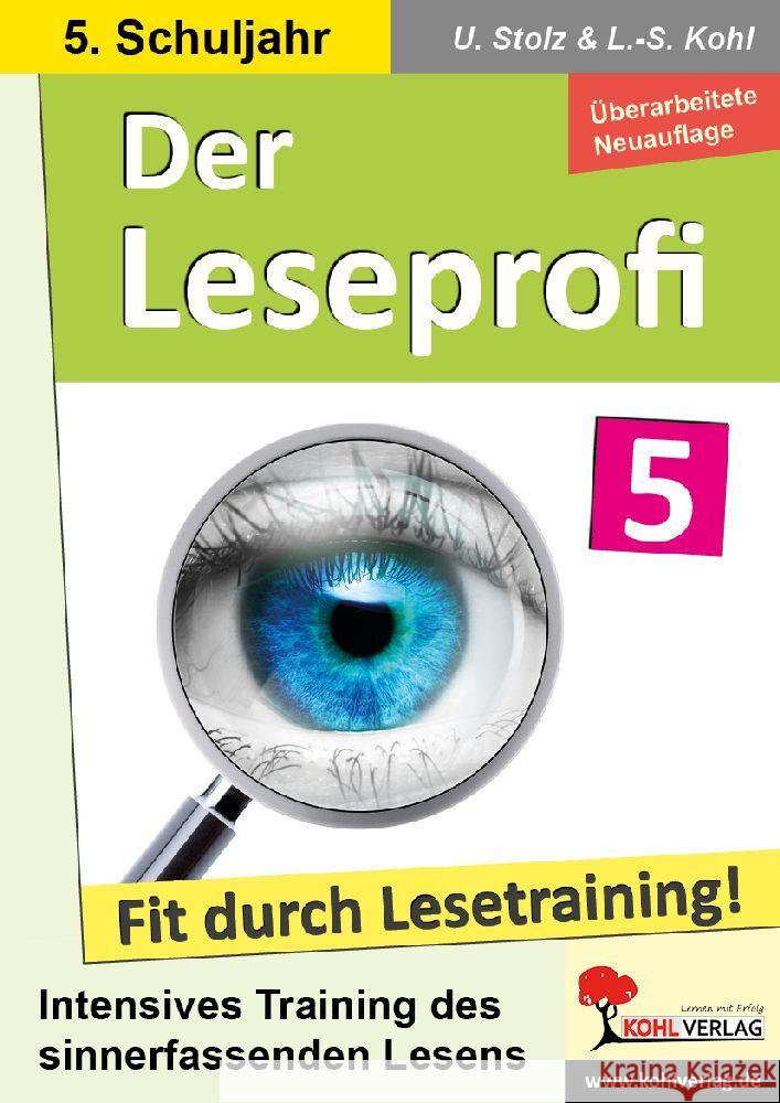 Der Leseprofi / Klasse 5 Stolz, Ulrike, Kohl, Lynn-Sven 9783988411051 KOHL VERLAG Der Verlag mit dem Baum