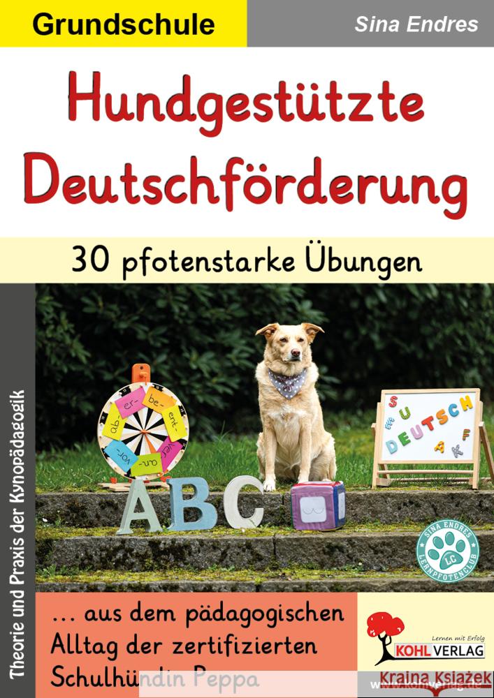 Hundgestützte Deutschförderung / 30 pfotenstarke Übungen Endres, Sina 9783988411617