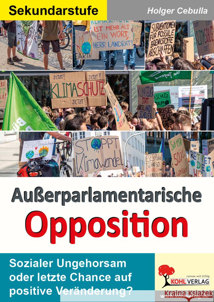 Außerparlamentarische Opposition Cebulla, Holger 9783988411730 KOHL VERLAG Der Verlag mit dem Baum