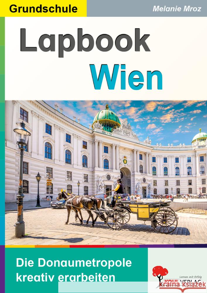 Lapbook Wien Mroz, Melanie 9783988413291