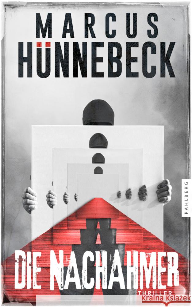 Die Nachahmer Hünnebeck, Marcus 9783988450159 Pahlberg Verlag