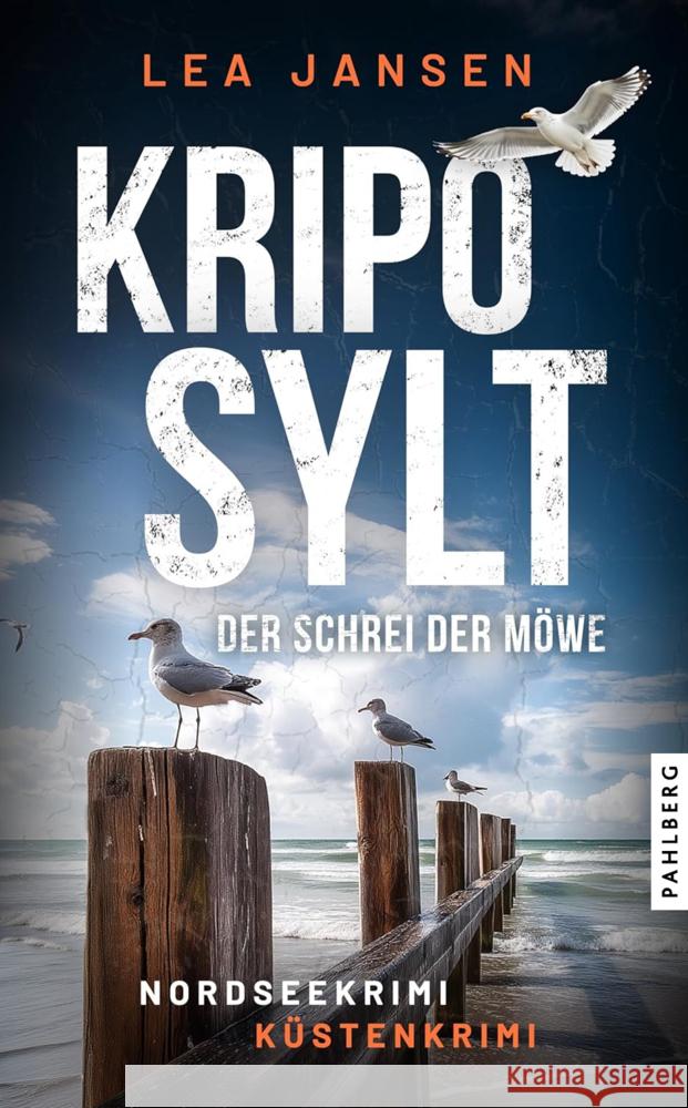 KRIPO SYLT - Der Schrei der Möwe Jansen, Lea 9783988451798 Pahlberg Verlag