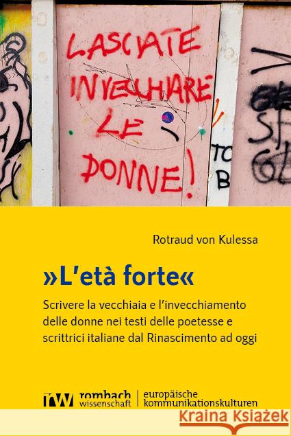 »L'età forte« von Kulessa, Rotraud 9783988580450