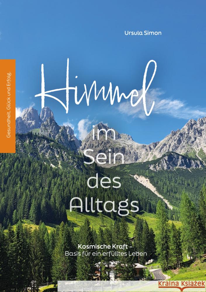 Himmel im Sein des Alltags Simon, Ursula 9783988640321