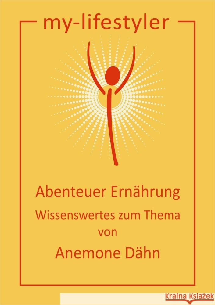 Abenteuer Ernährung Dähn, Anemone 9783988659613 My-lifestyler