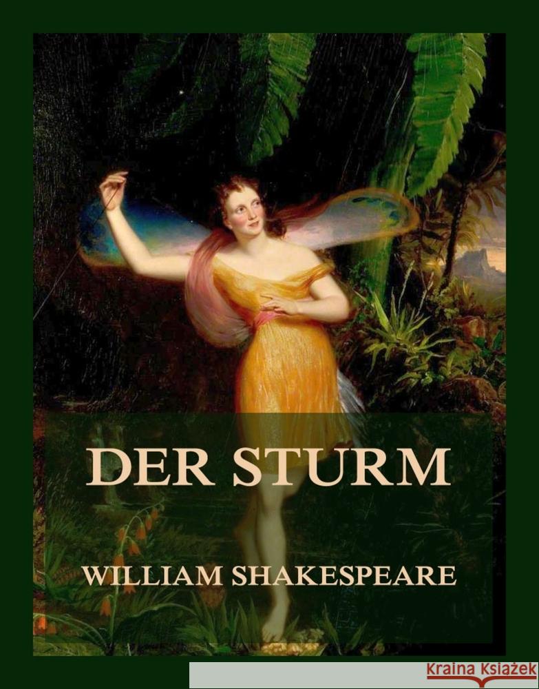 Der Sturm Shakespeare, William 9783988685537 Jazzybee Verlag