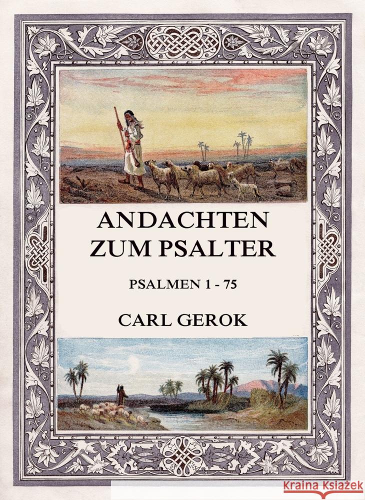 Andachten zum Psalter Gerok, Carl 9783988686046