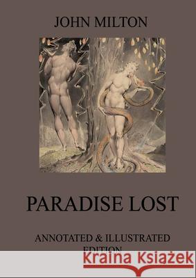 Paradise Lost: Fully Illustrated & Biographically Annotated Edition John Milton 9783988687579 Jazzybee Verlag