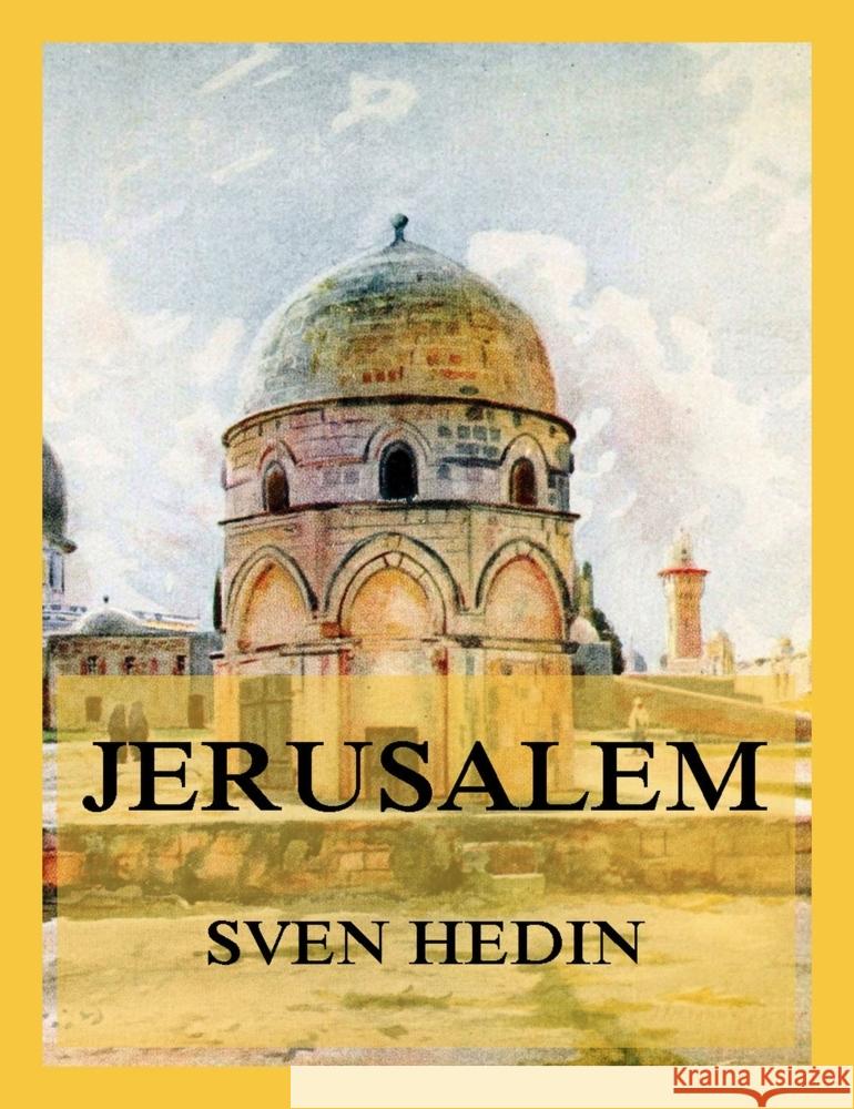 Jerusalem Hedin, Dr. Sven 9783988688484