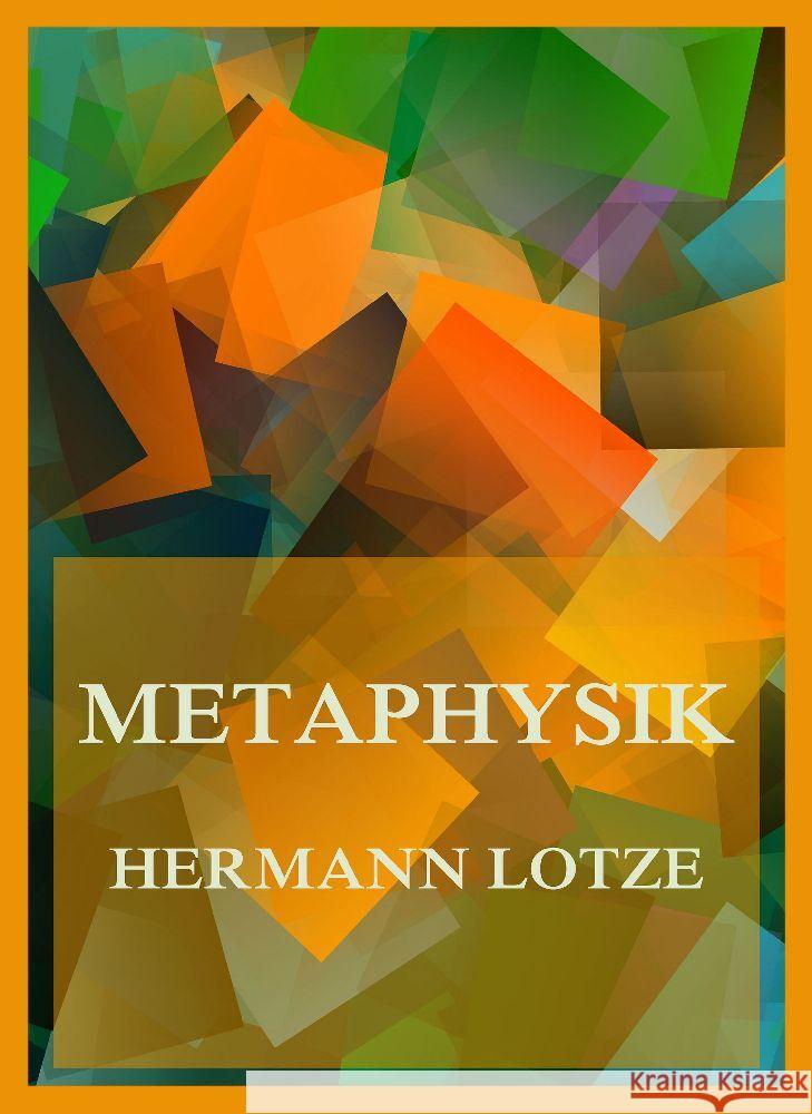 Metaphysik Lotze, Hermann 9783988689597