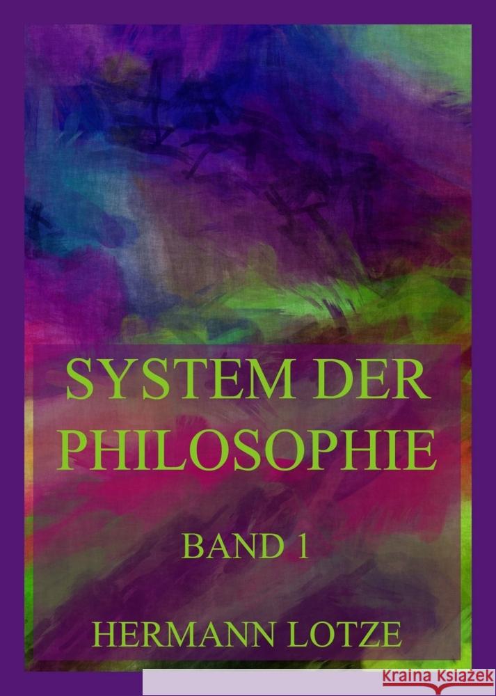 System der Philosophie Lotze, Hermann 9783988689931