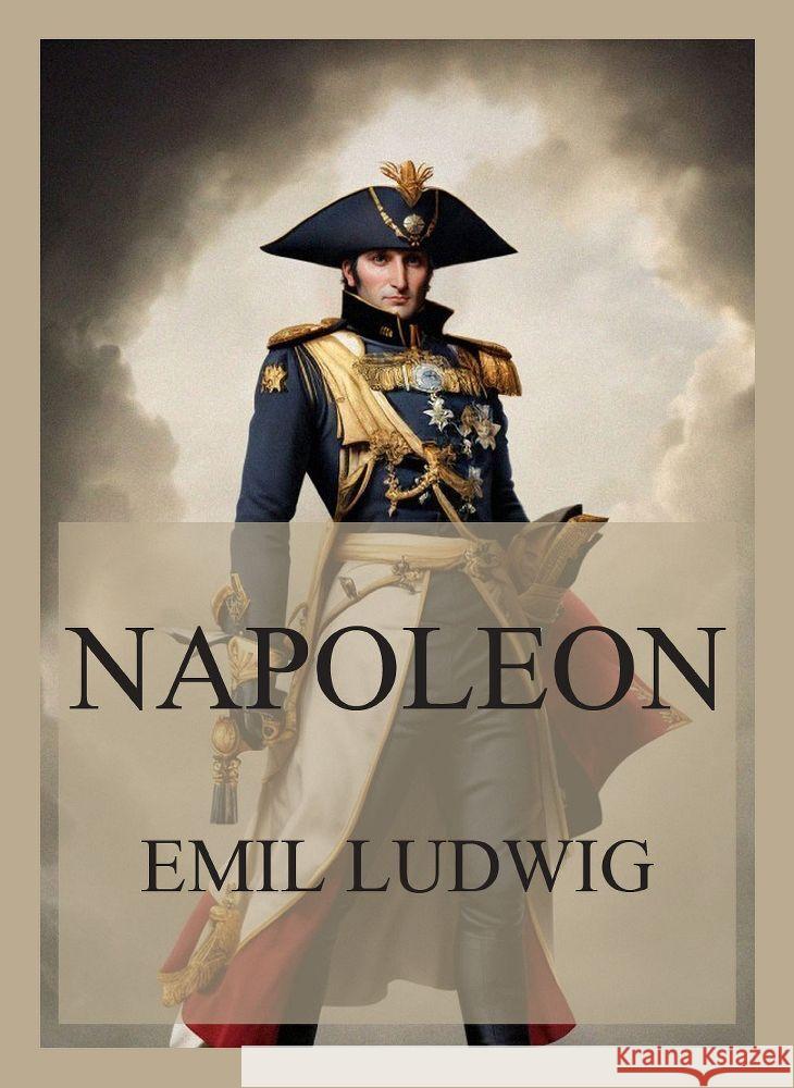 Napoleon Ludwig, Emil 9783988689962