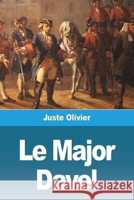 Le Major Davel Juste Olivier   9783988810465 Prodinnova