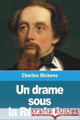 Un drame sous la Revolution Charles Dickens   9783988811073 Prodinnova