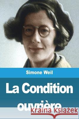 La Condition ouvriere Simone Weil   9783988811738 Prodinnova
