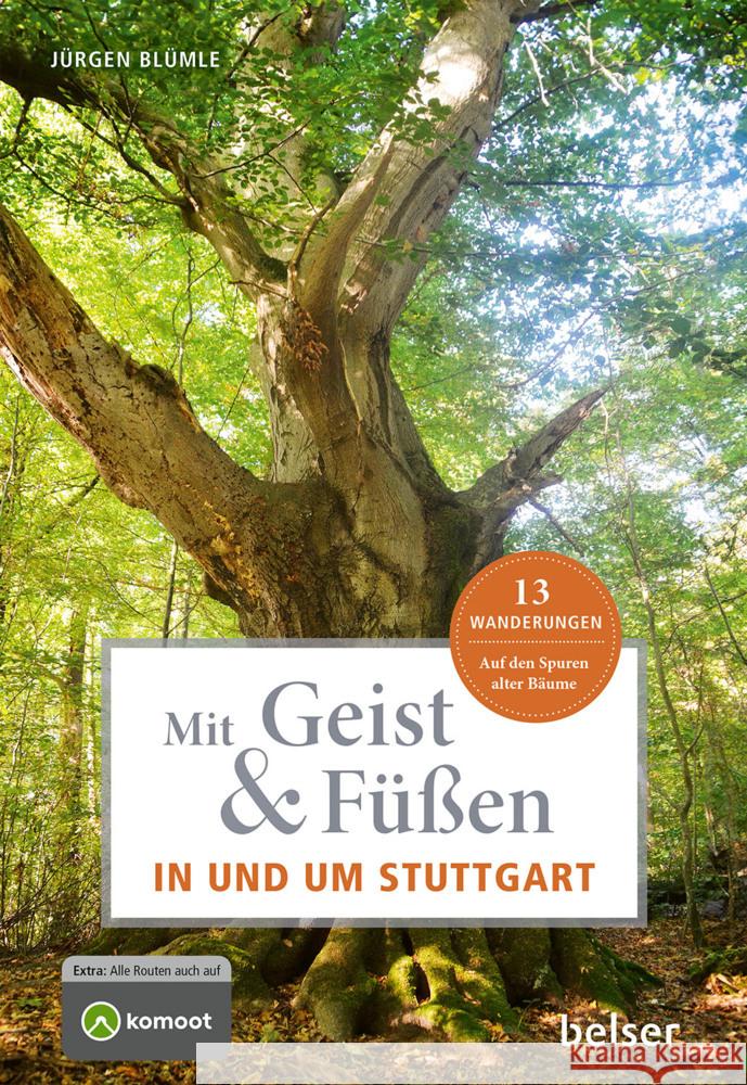 Mit Geist & Füßen in und um Stuttgart Blümle, Jürgen 9783989050488 Belser Reise