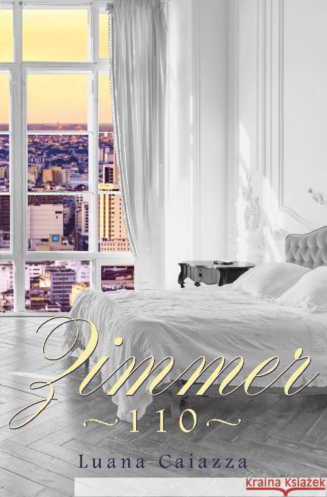 Zimmer 110 Caiazza Luana 9783989230019 Youcanprint